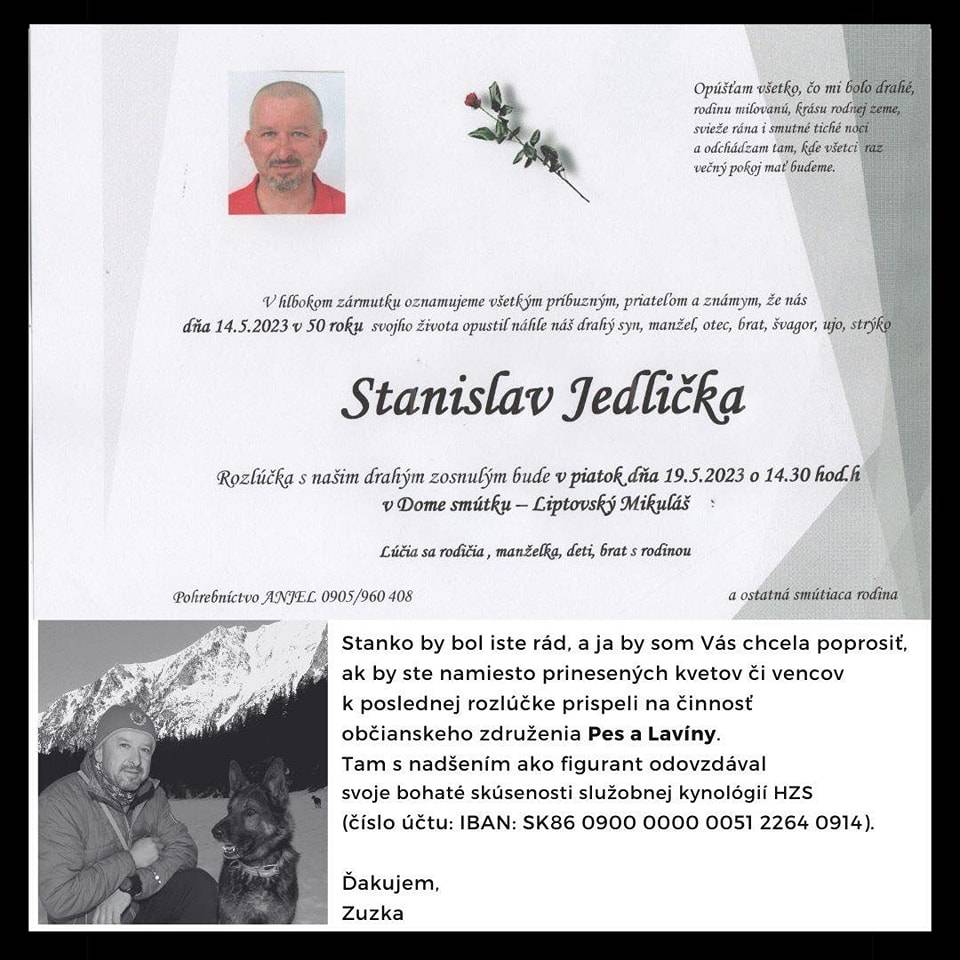 V nedeľu nás bohužiaľ náhle opustil náš kamarát, dlhoročný záchranár Stano. Česť jeho pamiatke