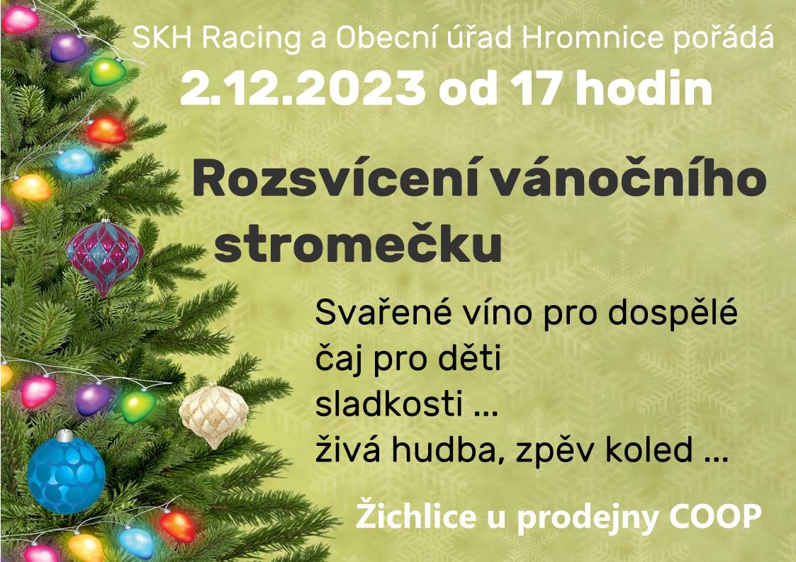 Dne 2.12. 2023 od 17 hodin se koná Rozsvícení vánočního stromečku v Žichlicích před prodejnou COOP.