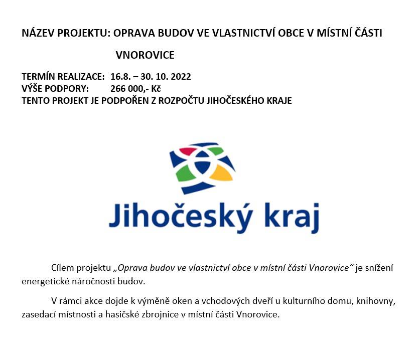 V rámci akce dojde k výměně oken a vchodových dveří u kulturního domu, knihovny, zasedací místnosti a hasičské zbrojnice v místní části Vnorovice.
