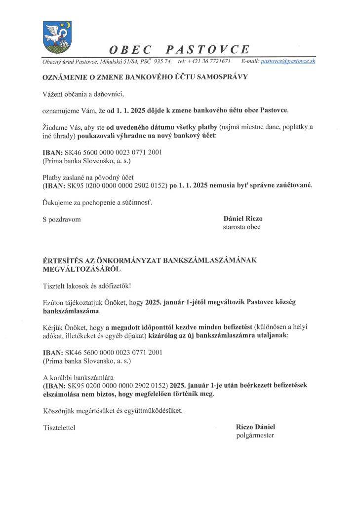 OZNÁMENIE O ZMENE BANKOVÉHO ÚČTU SAMOSPRÁVY  ÉRTESÍTÉS AZ ÖNKORMÁNYZAT BANKSZÁMLASZÁMÁNAK MEGVÁLTOZÁSÁRÓL
