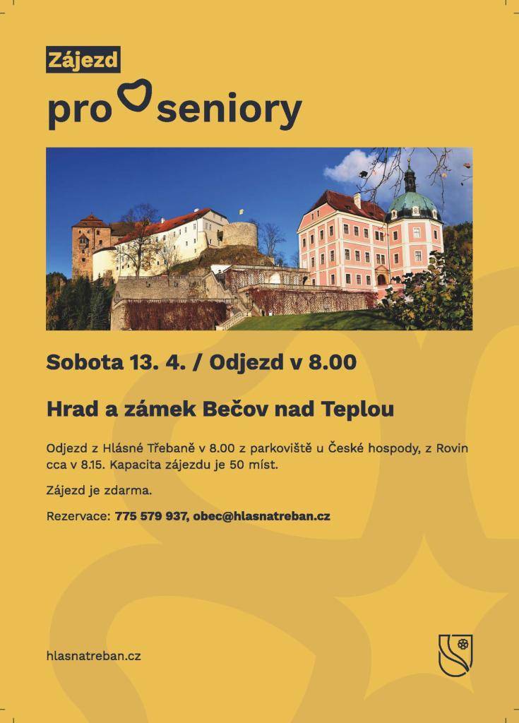Odjezd z Hlásné Třebaně v 8.00 z parkoviště u České hospody, z Rovin cca v 8.15. Kapacita zájezdu je 50 míst.  Zájezd je zdarma.  Rezervace: 775 579 937, obec@hlasnatreban.cz