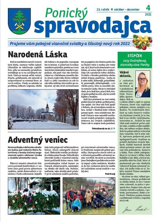 - Modlitba za rodákov  - Narodená Láska  - Ikony a kamenné mozaiky katolíckeho kňaza z Poník  - Jeseň v materskej škole  - Lampiónový sprievod  - Krúžok mladých poľovníkov  - Z prechádzky sa stala turistika