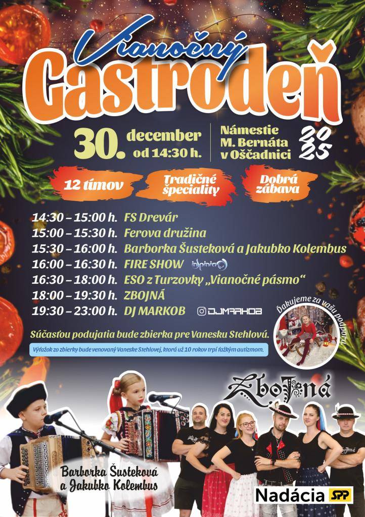 Zimný Gastro deň sa uskutoční 30. decembra 2025 od 14:30 h. na Námestí M. Bernáta v Oščadnici. Čakajú vás tradičné špeciality miestnych tímov, bohatý hudobný program a príjemná sviatočná atmosféra. Súčasťou podujatia bude aj charitatívna zbierka pre Vanesku.