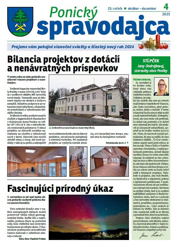 Prečítajte si štvrté tohtoročné číslo Ponického spravodajcu, ktorý je bohatý na informácie  z diania v našej obci.