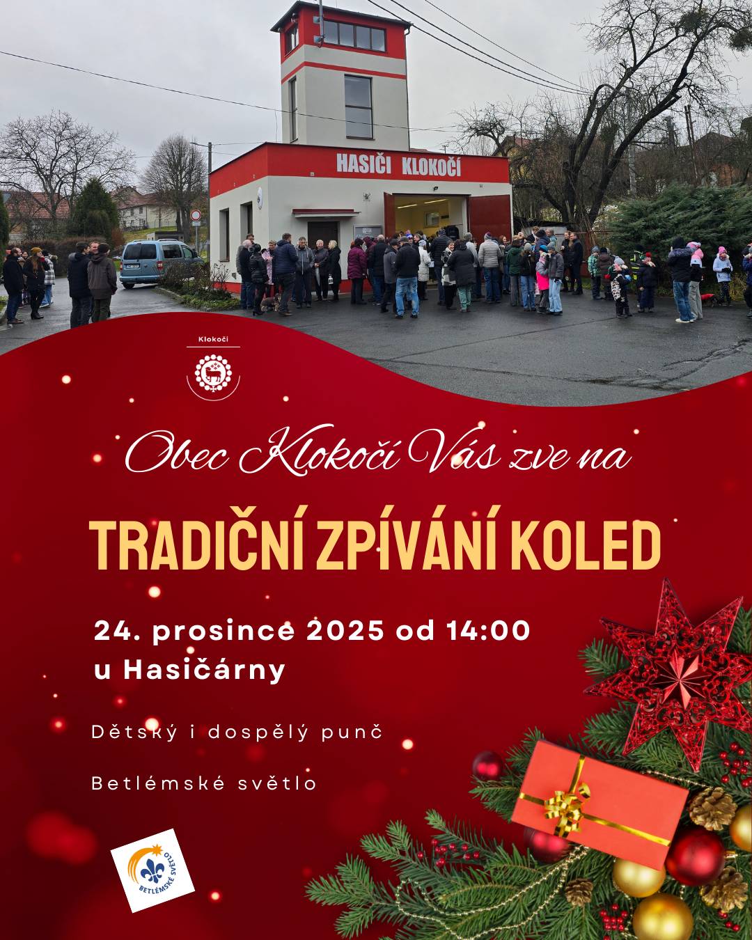 Srdečně Vás zveme na naši každoroční obecní vánoční tradici – zpívání koled u Hasičárny. Přijďte se na Štědrý den na chvíli zastavit, zazpívat si známé koledy, potkat sousedy a nasát pravou vánoční atmosféru. 📅 24. prosince 2025 od 14:00 📍 u Hasičárny v Klokočí ☕ Čeká na Vás dětský i dospělý punč 🕯️ Nebude chybět ani Betlémské světlo, které si můžete odnést domů Těšíme se na společné setkání a chvíle pohody v předvánočním shonu. ✨ Přijďte s rodinou, přáteli i dobrou náladou.