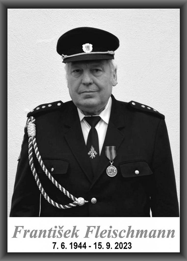 Dne 15.09.2023 nás  náhle a nečekaně  opustil  František Fleischmann.