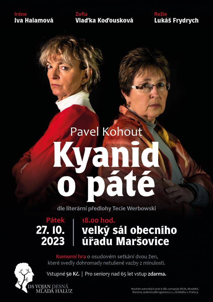 Pozvání  na divadelní  představení  ,, Kyanid o  páté" dle literární předlohy Tecie Werbowski  v podání  DS VOJAN DESNÁ - MLADÁ HALUZ.