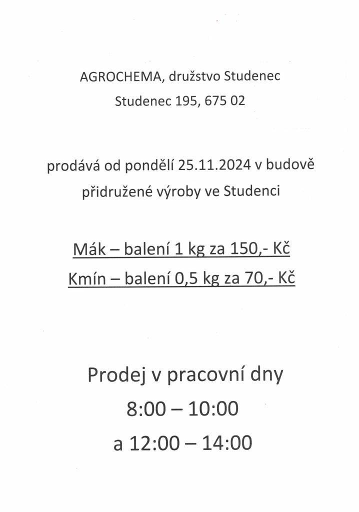 Prodej máku a kmínu.  Divadlo T.J.Sokol Dalešice.  Pivovar Dalešice - rozsvícení vánočního stromu.