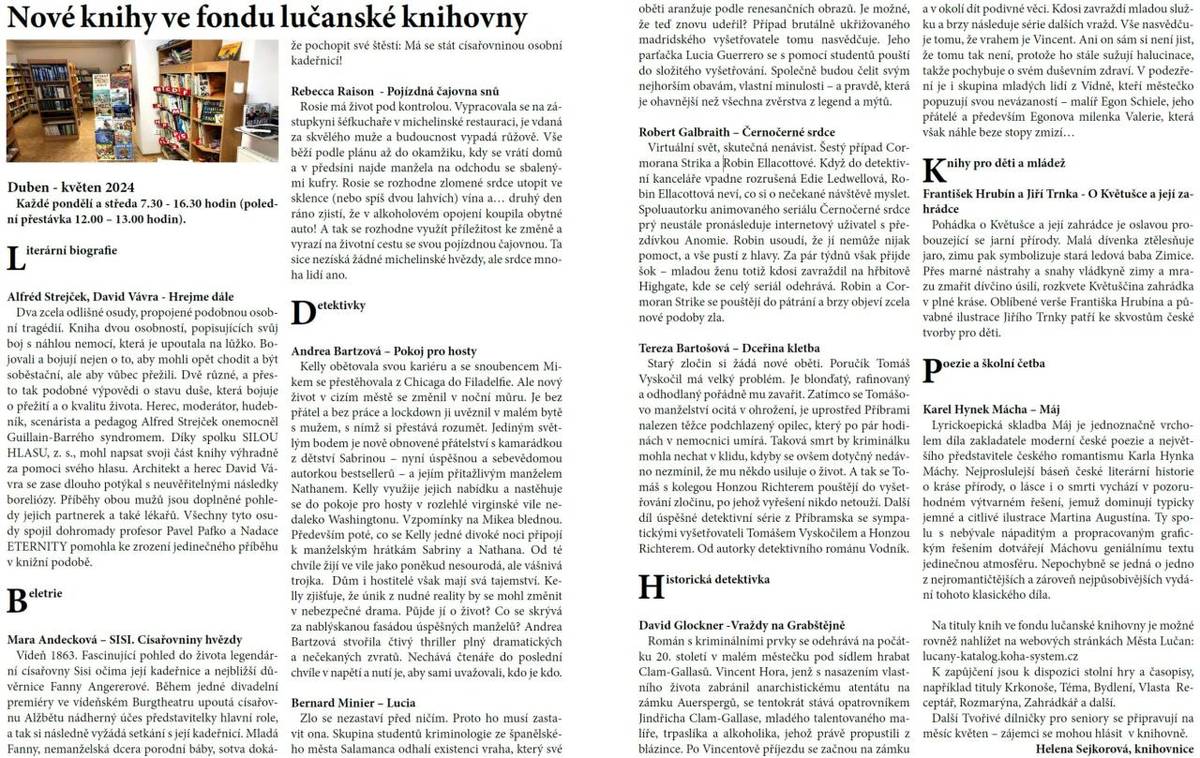 Podívejte se na nové knihy, které nabízíme ve fondu Lučanské knihovny.