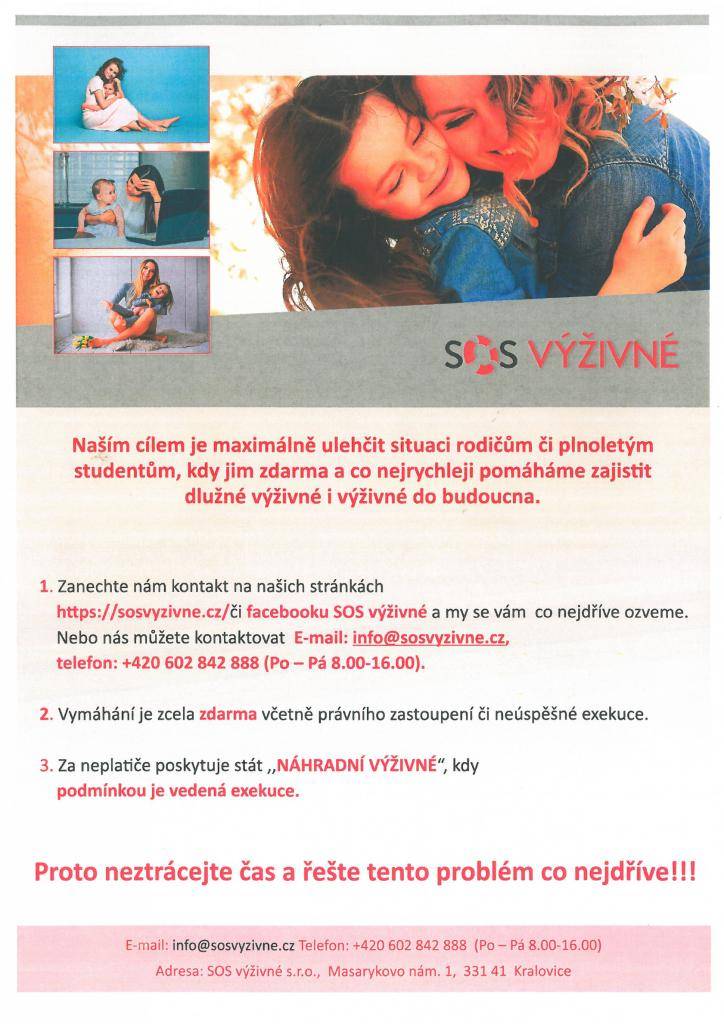 cílem je maximálně ulehčit situaci rodičům či plnoletým studentům - zajistit a co nejrychleji ZDARMA zajistit dlužné výživné i do budoucna