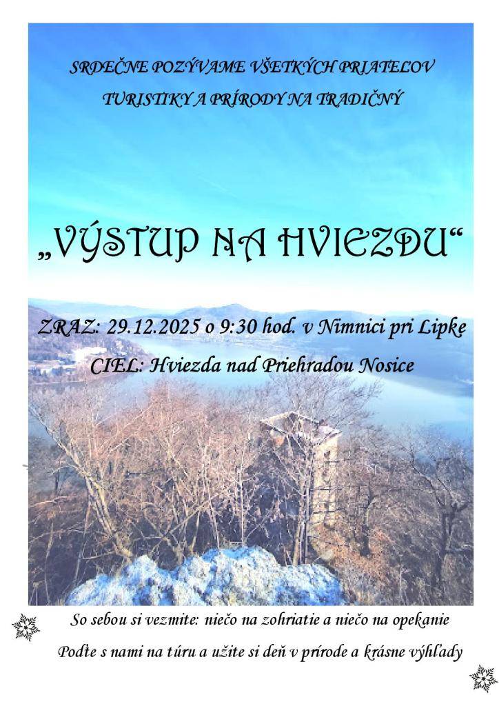 Srdečne pozývame všetkých priateľov turistiky a prírody na tradičný VÝSTUP NA HVIEZDU