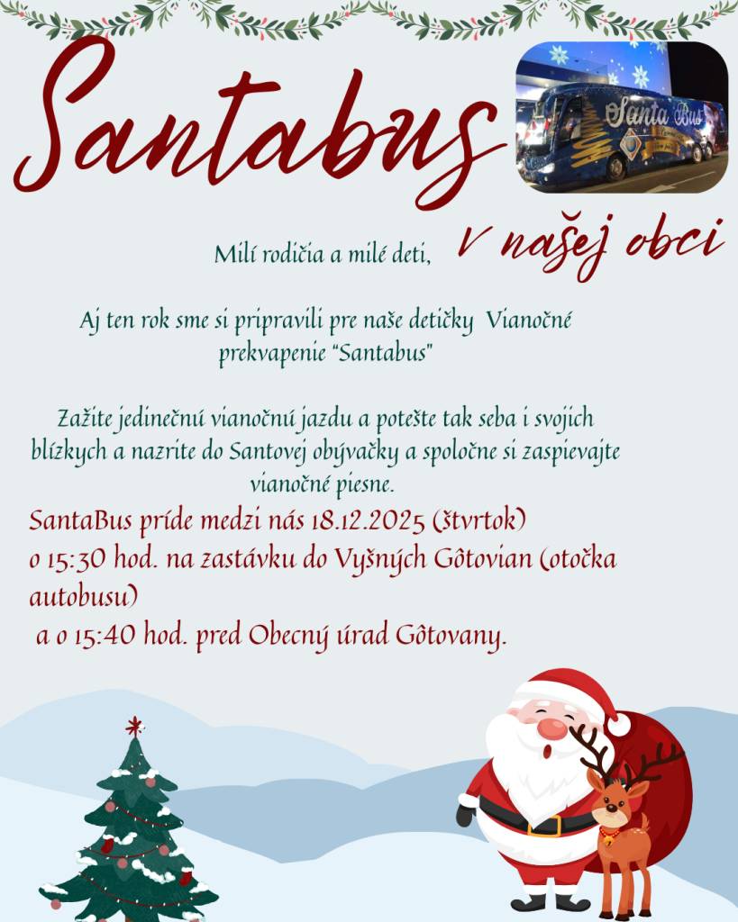 Pozývame všetky deti na Santabus plný vianočnej radosti! ✨    Už vo štvrtok 18. decembra 2025 o 15:30 hod. čaká naše deti nezabudnuteľný zážitok – Santabus