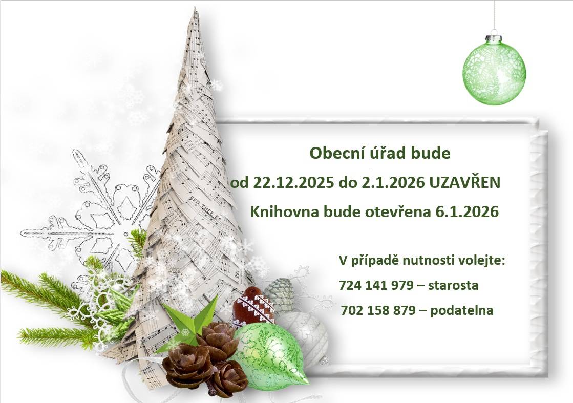 Obcní úřad bude od 22.12.2025 do 2.1.2026 uzavře