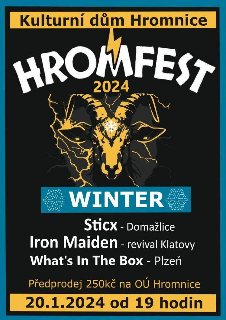 Dne 20.1.2024 se koná ZIMNÍ HROMFEST od 19 hodin v KD Hromnici. Předprodej vstupenek zahájen na Obecním úřadě v Hromnici. Cena v předprodeji do 15.1. je 290,- Kč.