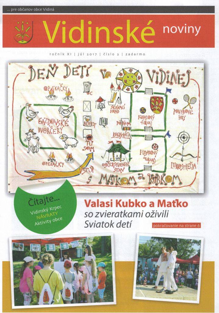 MDD vo Vidinej -  Valasi Kubko a Maťko so zvieratkami oživili Sviatok detí, Revitalizácia parku, Levanduľa v parku, Zmena dopravného značenia, Deň matiek, Deň vody, Rozlúčka s predškolákmi, Športová olympiáda, Vidinský krpec, Hodnotenie futbalovej jari