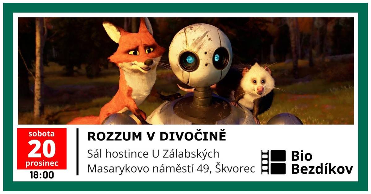V sobotu 20. prosince 2025 se od 19:00 v hostinci U Zálabských promítá film pro celou rodinu s názvem Rozzum v divočině. Zveme všechny děti i dospělé na animovanou pohádku, která vás pobaví, poučí i dojme.