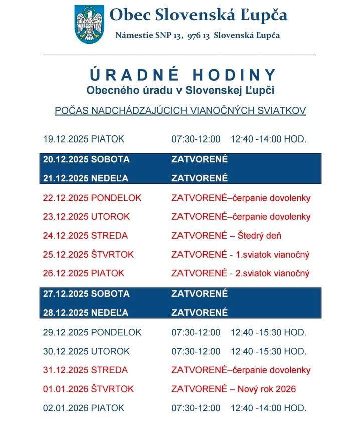 Zmena úradných hodín Obecného úradu v Slovenskej Ľupči počas nadchádzajúcich sviatkov.hr ukázať príspevok na a href="https://www.facebook.com/576136354517748/posts/1436761978455177"b style="color: blue;"Facebook Obec Slovenská Ľupča/b/a img src="https://data.slovenskalupca.sk/_pocitadlo_titulka.php?id=2de3ea9790c59b482ab43eac99f512fe"