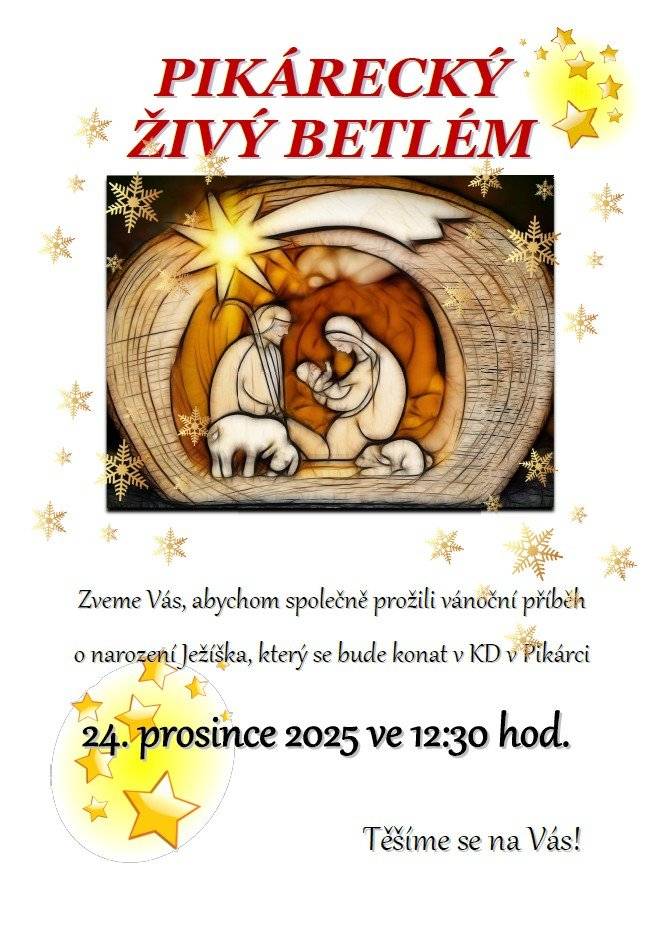 Všechny Vás srdečně zveme do kulturního domu v Pikárci na již tradiční převyprávění příběhu o Ježíškovi.  Po představení bude možnost odnést si betlémské světlo, zájemci si přineste lucerničky.  Jako každý rok bude připraveno občerstvení.