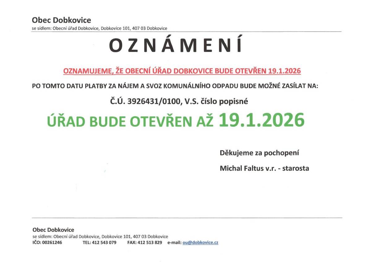 Podrobnější informace najdete v příloze.   Přejeme příjemné prožití vánočních svátků a úspěšný nový rok 2026.