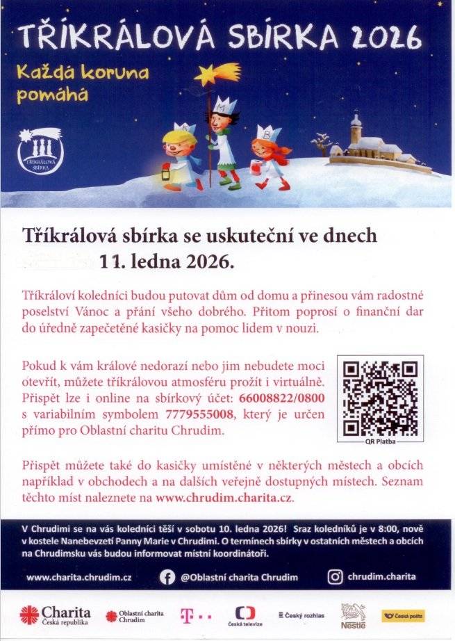 My tři králové přijdeme k Vám zdraví, štěstí vinčovat Vám. Tříkrálová sbírka_2026 se uskuteční dne_11.1.2026. "Každá koruna pomáhá"
