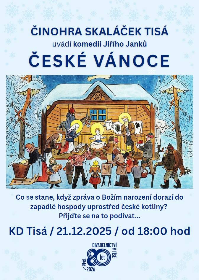 Zveme vás na vánoční komedii Jiřího Janků ČESKÉ VÁNOCE. Přijďte se naladit na Vánoce s úsměvem.