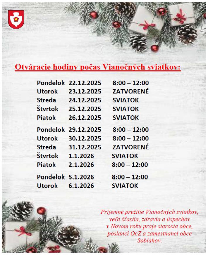 Otváracie hodiny počas Vianočných sviatkov 2025/2026