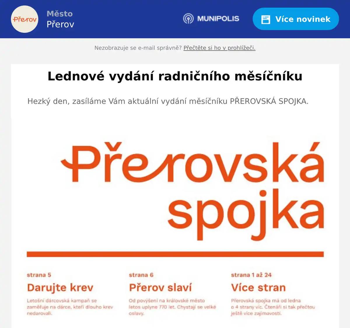 Hezký den, zasíláme Vám aktuální vydání měsíčníku PŘEROVSKÁ SPOJKA.