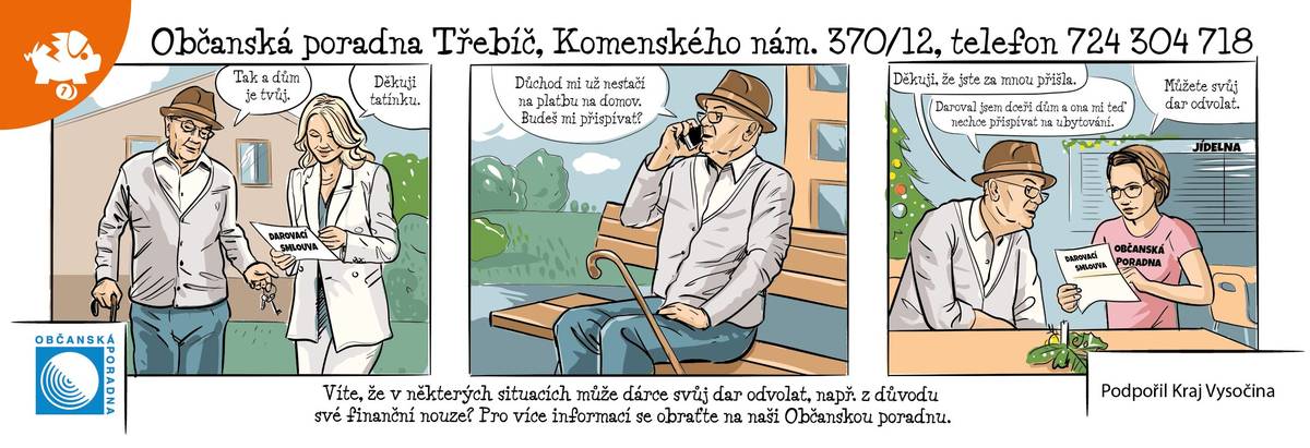 Občanská poradna Třebíč, z.s. je zapsaný spolek, který nabízí v Třebíči, Moravských Budějovicích, Velkém Meziříčí a Náměšti nad Oslavou bezplatnou sociální službu odborného sociálního poradenství. Služby v poradně poskytují sociální pracovníci.  Poradenské oblasti občanské poradny: Dluhová problematika (např. exekuce, oddlužení), pracovní právo a zaměstnanost, rodinné a mezilidské vztahy, majetkové vztahy, dědictví, ochrana spotřebitele, bydlení, sociální dávky a sociální služby, veřejná správa, trestní právo, občanské soudní řízení další.  V případě, že se nemůžete ze zdravotních či jiných závažných důvodů dostavit na kontaktní pracoviště, přijede po domluvě poradce až k Vám domů. Více informací naleznete zde: https://www.optrebic.cz/