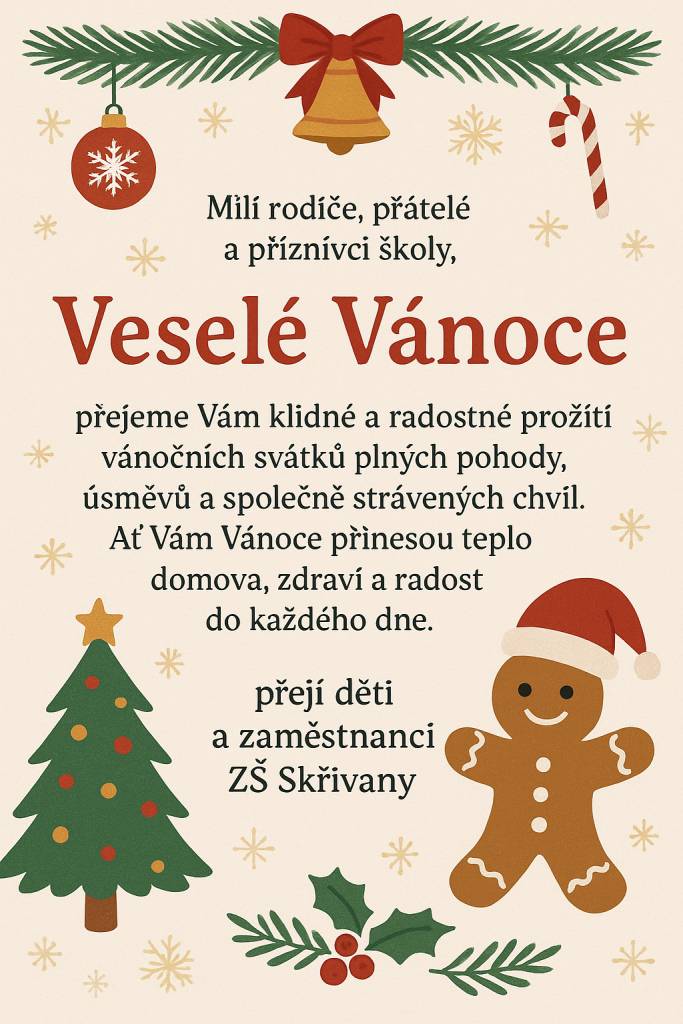 Přejeme Vám veselé Vánoce a hodně zdraví, štěstí a lásky v novém roce.