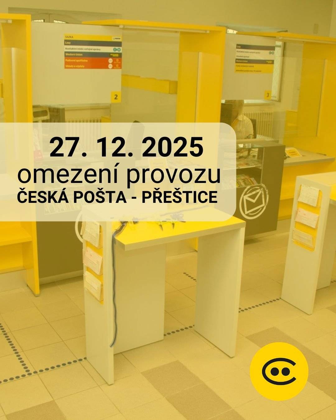 Informujeme o krátkodobé uzavírce přeštické pobočky České pošty dne 27. prosince 2025. Provozovna bude tento den uzavřena z provozních důvodů na nezbytně nutnou dobu. Po dobu jejího uzavření budou poskytované služby zajištěny provozovnou Plzeň 1 (Solní 20, Plzeň) v rámci otevírací doby (po-pá 08:00-19:00; so 08:00-12:00; ne zavřeno)