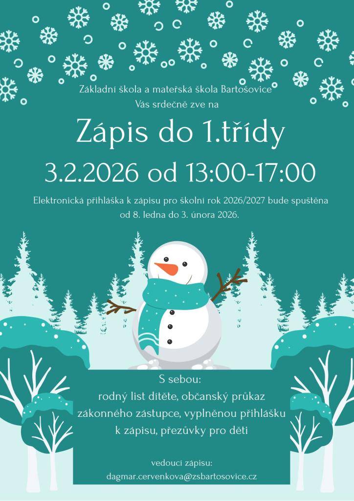 ZŠ a MŠ Bartošovice Vás srdečně zve na "Zápis do 1.třídy", který proběhne v úterý 3.února 2026 od 13:00 do 17:00 hodin v ZŠ Bartošovice.  Elektronická přihláška k zápisu pro školní rok 2026/2027 bude spuštěna od 8.ledna 2026 do 3.února 2026.