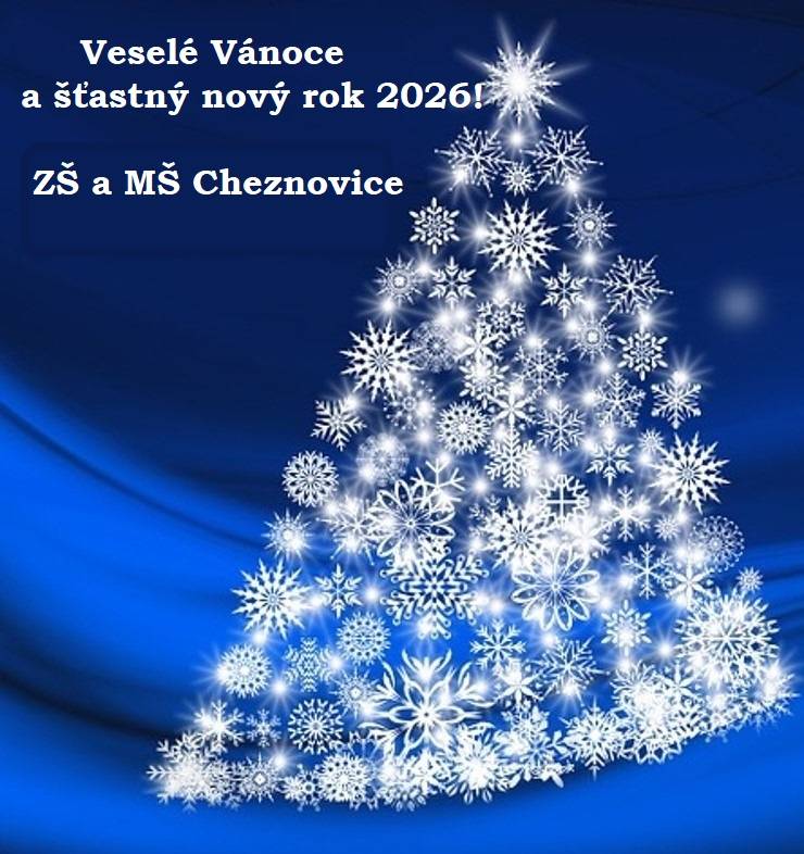 ZŠ a MŠ Cheznovice tímto srdečně přeje všem svým žákům, rodičům a přátelům veselé Vánoce a šťastný nový rok 2026. Ať jsou svátky plné radosti a pohody.