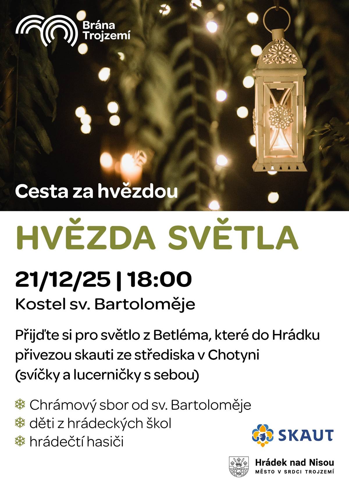 V neděli v 18 hodin dorazí do kostela sv. Bartloměje Betlémské světlo! Přivezou ho chotynští skauti a také hasiči ze Žitavy. V kostele se budou zpívat koledy a bude to krásně převánoční.     Přijďte se adventně naladit, strávit krásný čas s vašimi sousedy a odneste si betlémské světlo do vašeho domova (lucerničky s sebou).