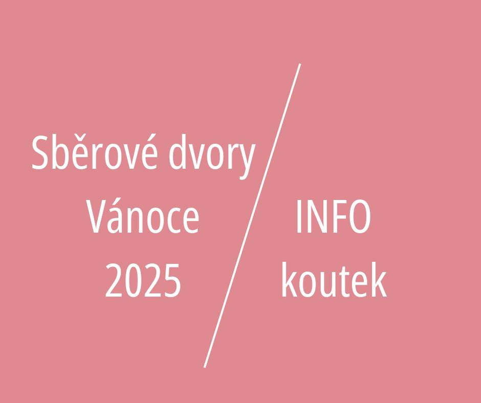Upozorňujeme občany na změny v otevírací době sběrových dvorů v následujícím období vánočních svátků a závěru roku 2025.  Sběrový dvůr v Moravské Třebové bude po dobu vánočních svátků otevřen 22.12. a 29.12. od 13-17 hod a 3.1.2026 od 8 hod do 14 hod. Sběrový dvůr v Boršově bude podobu vánočních svátků uzavřen. Otřevřeno bude od 3.1.2026 Děkujeme za pochopení.