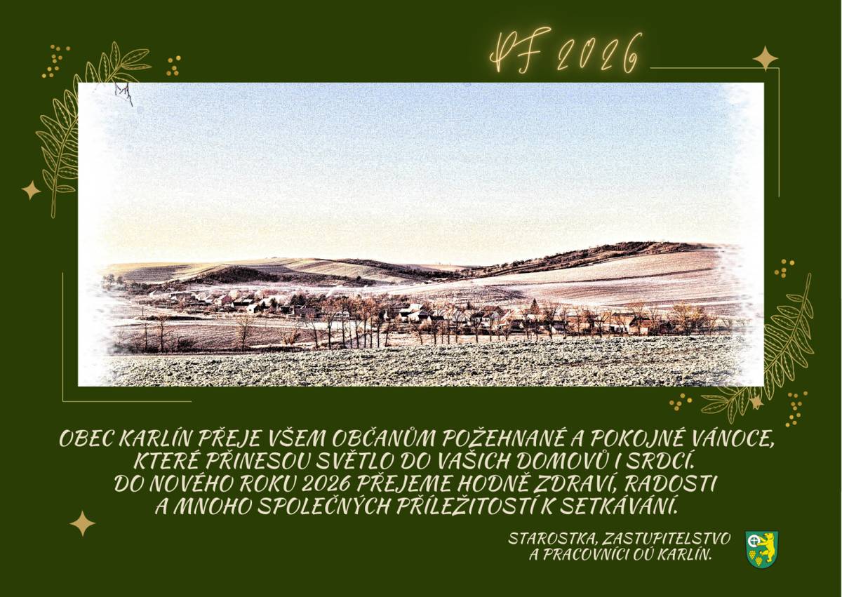 Všem nejen našim občanům přejeme, aby nadcházející dny byly naplněné pohodou, odpočinkem a časem stráveným s těmi, kteří jsou vám blízcí. Do nového roku přejeme především pevné zdraví, klid, radost z práce a mnoho příjemných okamžiků – ať už v profesním, nebo osobním životě.