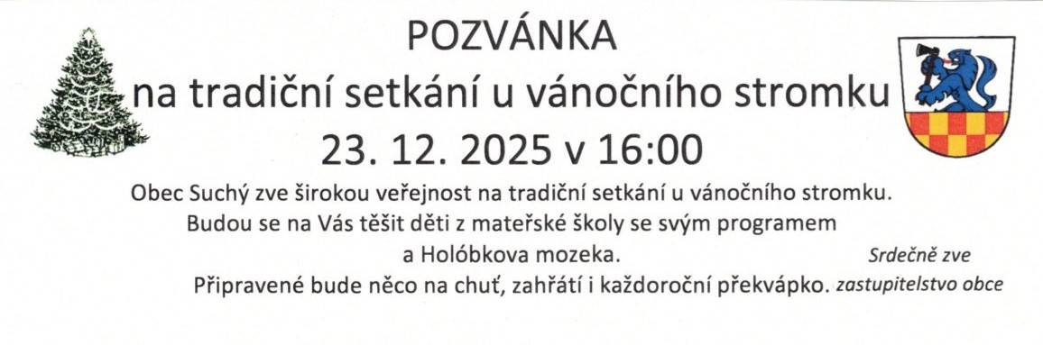 Zastupitelstvo obce srdečně zve na tradiční setkání u vánočního stromku dne 23.12.2025.