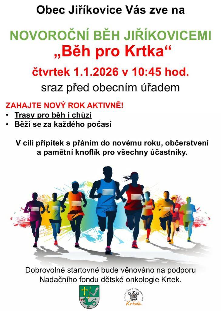 Zveme občany na Novoroční běh. V rámci běhu je vybíráno dobrovolné startovné, které je věnováno Nadačnímu fondu dětské onkologie Krtek.
