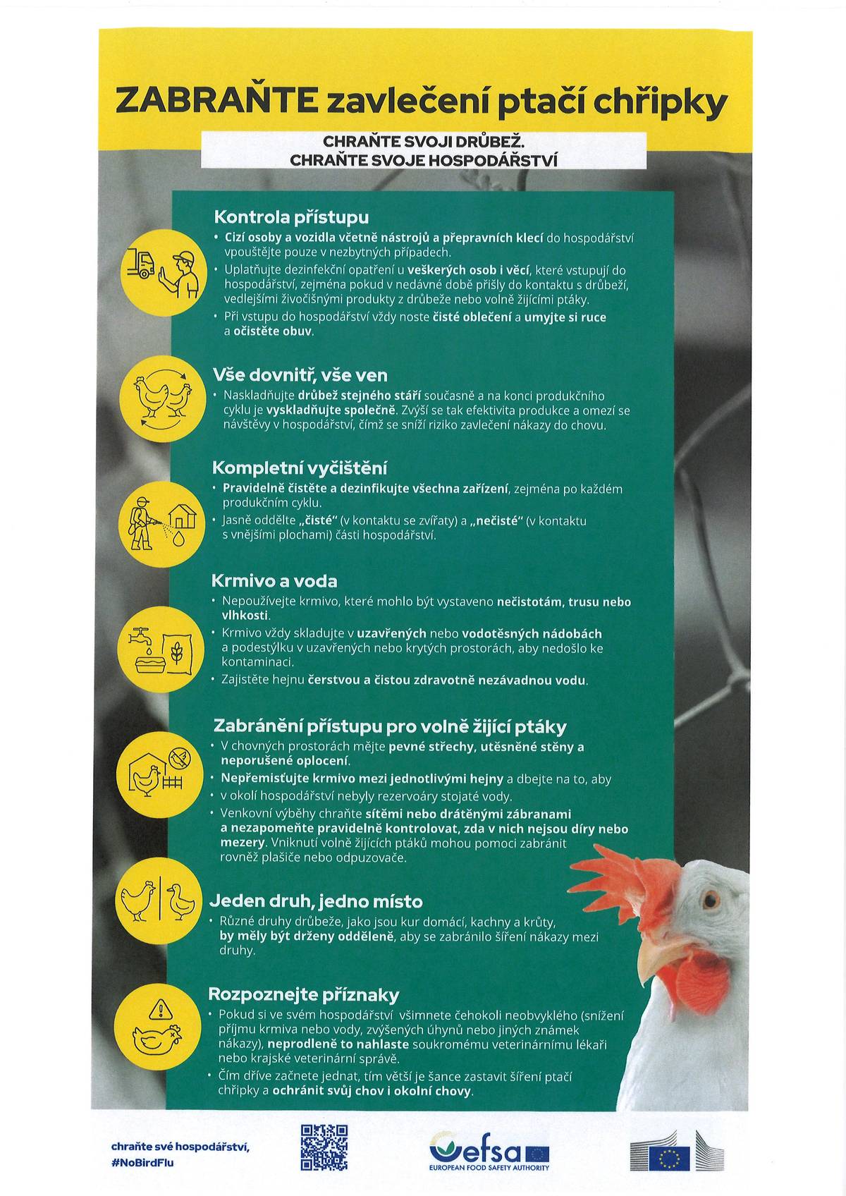 Na území naší obce byla potvrzena nebezpečná nákaza – vysoce patogenní aviární influenza (ptačí chřipka) v chovu ptáků chovaných v zajetí. Chovatelům drůbeže a jiných ptáků chovaných v zajetí doporučuje Státní veterinární správa důsledné dodržování opatření biologické bezpečnosti ve svých chovech, spočívající zejména v ochraně chovaných ptáků před kontaktem s volně žijícími ptáky, kteří jsou nejčastějším zdrojem nákazy pro chované ptáky. V následujících 30 dnech se doporučuje vypouštět chované ptáky pouze do ohraničených venkovních prostorů/výběhů a zabránit přístupu na volné vodní plochy, na kterých by se mohly vyskytovat vodní volně žijící ptáci. Krmivo a napájecí vodu určenou pro chované ptáky umístit do budov, popř. pod přístřešky, aby nedošlo k jejich kontaminaci trusem volně žijícího ptactva. V případě, že chovatelé zjistí zvýšené úhyny chovaných ptáků, změny ve zdravotním stavu nebo změny v produkci vajec chovaných ptáků, je třeba, aby tyto skutečnosti neprodleně oznámili Krajské veterinární správě pro Kraj Vysočina, Rantířovská 22, 586 05 Jihlava na krizovou linku +420 720 995 209.