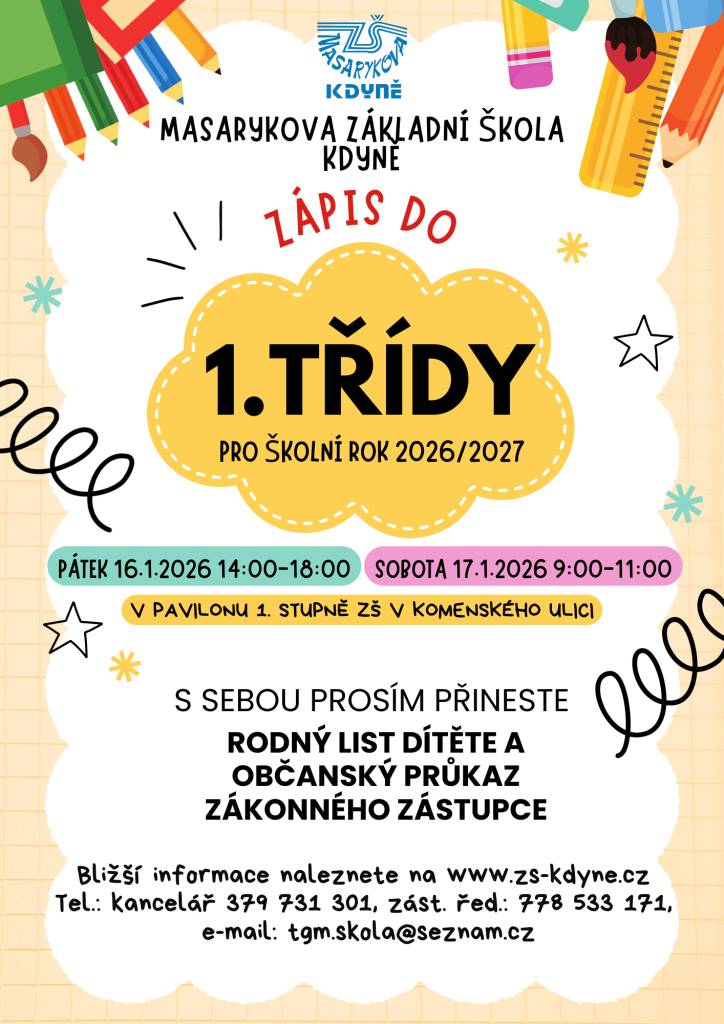 Zveme všechny rodiče a děti na zápis do 1. třídy, který proběhne v pátek 16.1.2026 a v sobotu 17.1.2026.