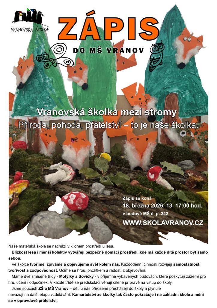 Zápis do MŠ Vranov se koná 18.3. 2026 od 13.00 - 17.00 hod ve třídě Motýlků v budově č.p. 242