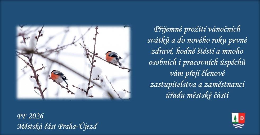 Vážení spoluobčané,    přejeme vám příjemné prožití vánočních svátků a do nového roku pevné zdraví, hodně štěstí a mnoho osobních i pracovních úspěchů.