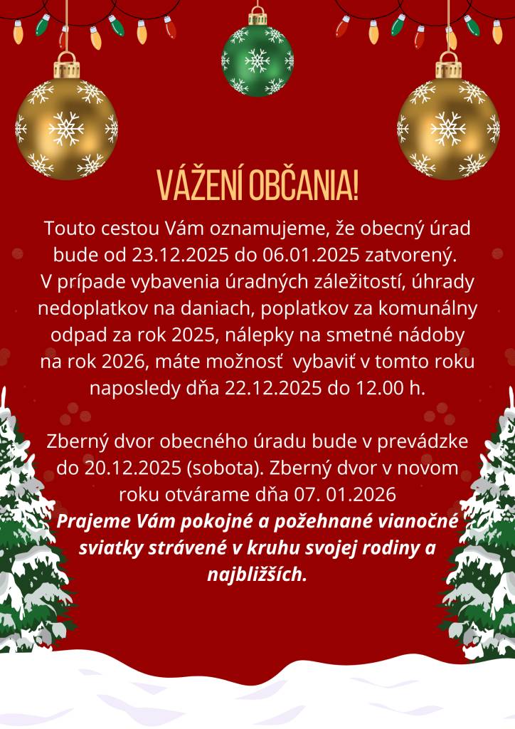 Prajeme Vám pokojné a požehnané vianočné sviatky strávené v kruhu svojej rodiny a najbližších.
