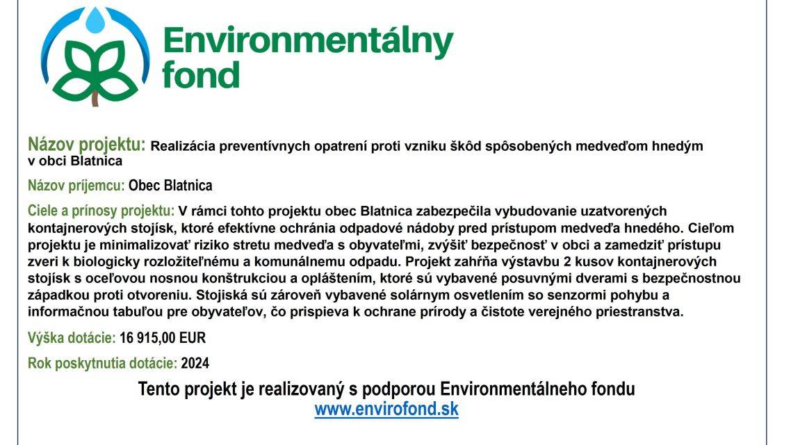 Realizácia preventívnych opatrení proti vzniku škôd spôsobených medveďom hnedým v obci Blatnica