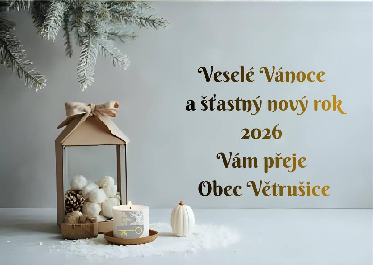 Milí spoluobčané,  v termínu od 22.12.2025 do 02.01.2026 bude obecní úřad uzavřen z důvodu čerpání řádné dovolené. Děkujeme za pochopení. Přejeme všem klidné vánoční svátky. OÚ Větrušice