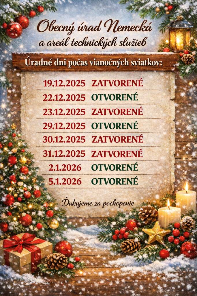 Zmena úradných a prevádzkových dní počas vianočných sviatkov na Obecnom úrade a v Areáli technických služieb v Nemeckej.