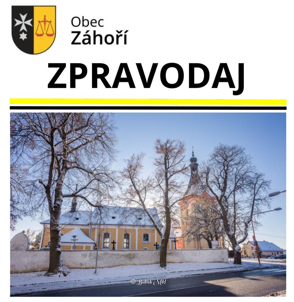 Právě dokončujeme roznos nového Zpravodaje obce Záhoří pro 4. čtvrtletí 2025. Už teď si ho můžete přečíst i v elektronické podobě.