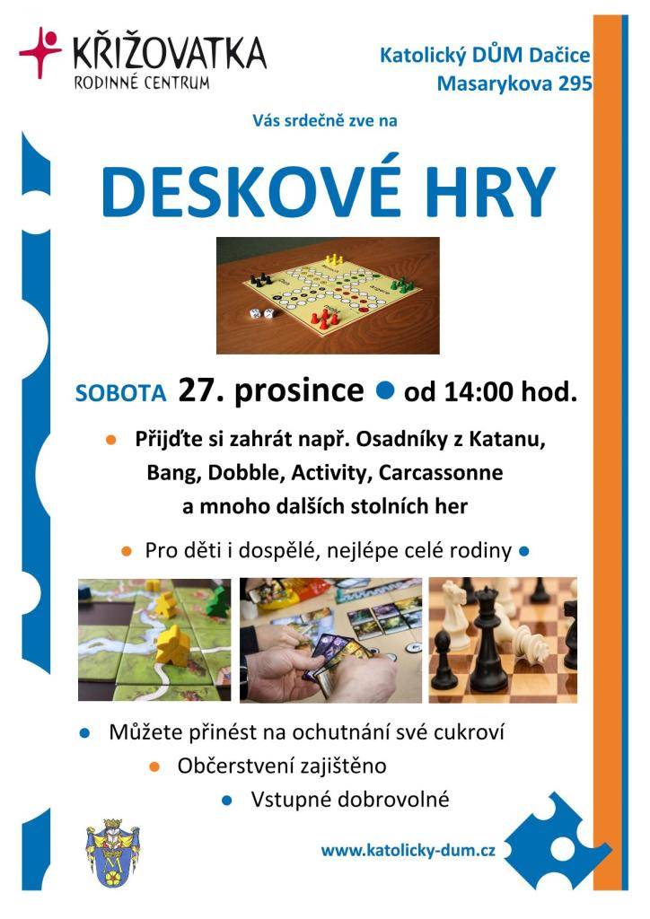 Přijďte si zahrát Osadníky z Katanu, Bang, Dobble, Activity a mnoho dalších her. Můžete přinést i svoji hru nebo cukroví na ochutnání. Občerstvení zajištěno.