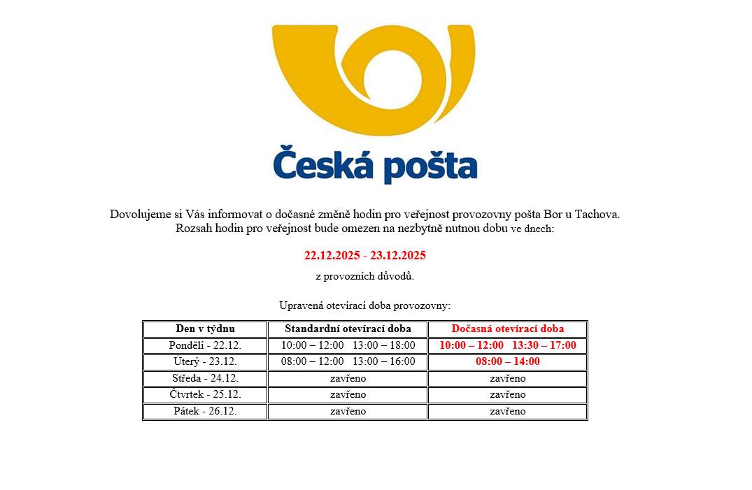 Dočasná změna otevírací doby pobočky České pošty v Boru ve dnech 22.12.-23.12.2025.