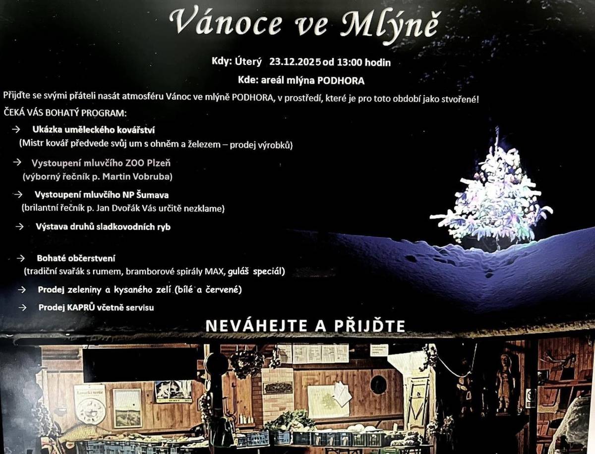 Pozvánka na Vánoce ve mlýně Podhora - v úterý 23.12.2025 od 13.00 hod. s bohatým doprovodným programem.