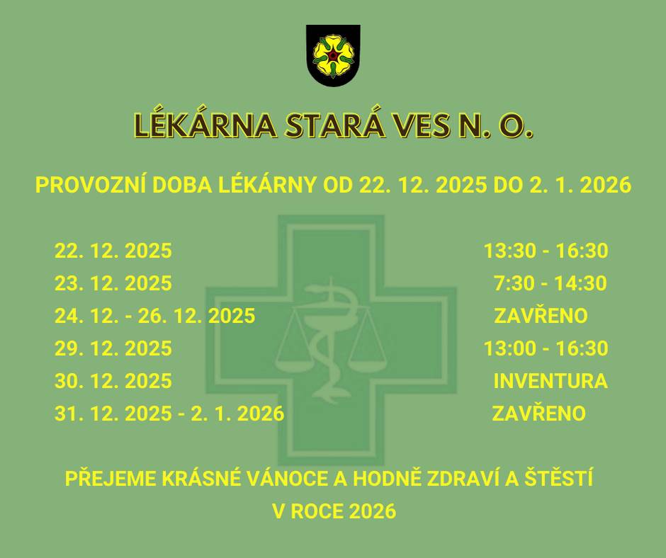 Aktuální provozní doba lékárny ve Staré Vsi - 22. 12.: 13:00 - 16:30, 23. 12.: 7:30 - 14:30, 24. 12. - 26. 12.: zavřeno, 29. 12.: 13:00 - 16:30, 30. 12.: inventura, 31. 12. - 2. 1.: zavřeno. Přejeme krásné Vánoce a hodně zdraví a štěstí v roce 2026.